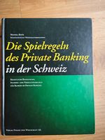 Die Spielregeln des Private Banking in der Schweiz