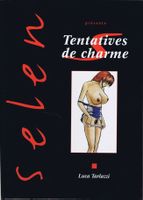 SELEN N°9 - TENTATIVES DE CHARME