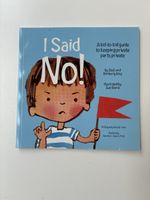 I Said No! A kid-to-kid guide to keeping private parts…