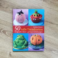 Buch "50 tolle Trendtorten"