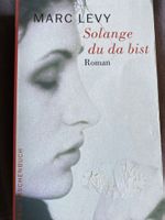 Marc Levy - Solange du da bist - Roman