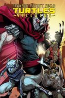Les Tortues Ninja - Tome 1 : Micro-Série : Villains