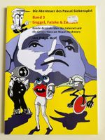 Die Abenteuer des Pascal Siebenspiel Band 3 - Goggel, Fatzke