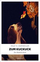 Dorweiler Ralf H. - Zum Kuckuck/ Krimi