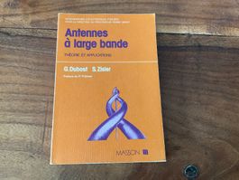Antennes à large bande, Dubost & Zisler, livre technique.