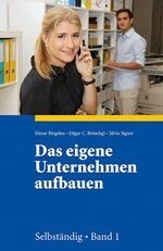 Libri: Ratgeber "Das eigene Unternehmen aufbauen" – Usato da Beggingen venduto da morethanbooks
