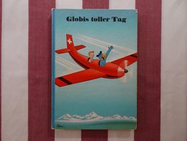 Globis toller Tag - 4. Auflage 1984 - G939