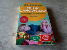 MIR IST LANGWEILIG