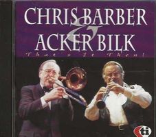 CHRIS BARBER & ACKER BILK - that's it then