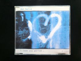 CD-S DAN BAIRD: I love you period, 1992, 3 tracks