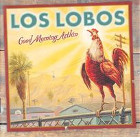 2-CD Los Lobos - Good morning aztlan (2002)