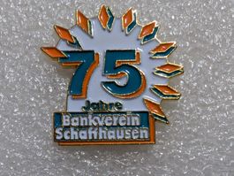 Ansteckpin 263: 75 Jahre Bankverein Schafhausen