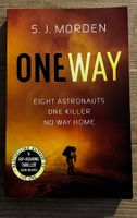 One Way by S. J. Morden