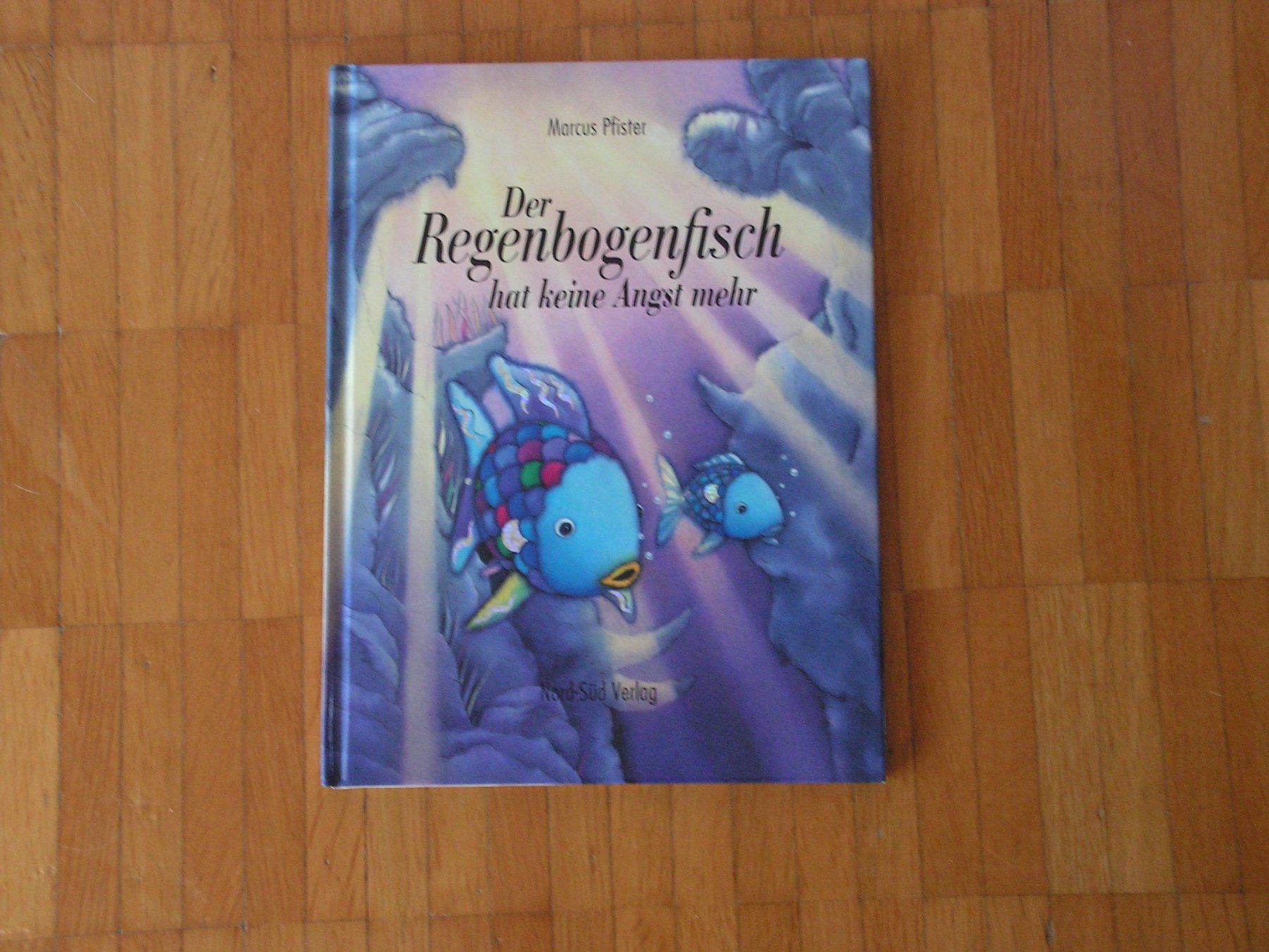 Livres: Der Regenbogenfisch hat keine Angst mehr – D'occasion à Winterthur par Jessi_di