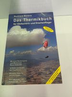 Das Thermikbuch für Gleitschirm- und Drachenflieger Martens