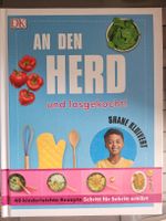 An den Herd und losgekocht. 40 kinderleichte Rezepte