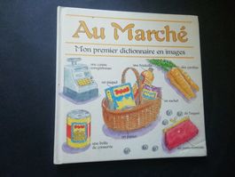 Livre d'images enfant "Au Marché" - Dictionnaire illustré