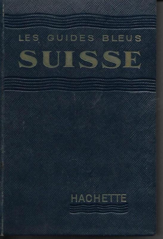Bücher: Reiseführer Suisse Guides Bleus 1958 – Gebraucht aus Mörschwil von aik_x8mc