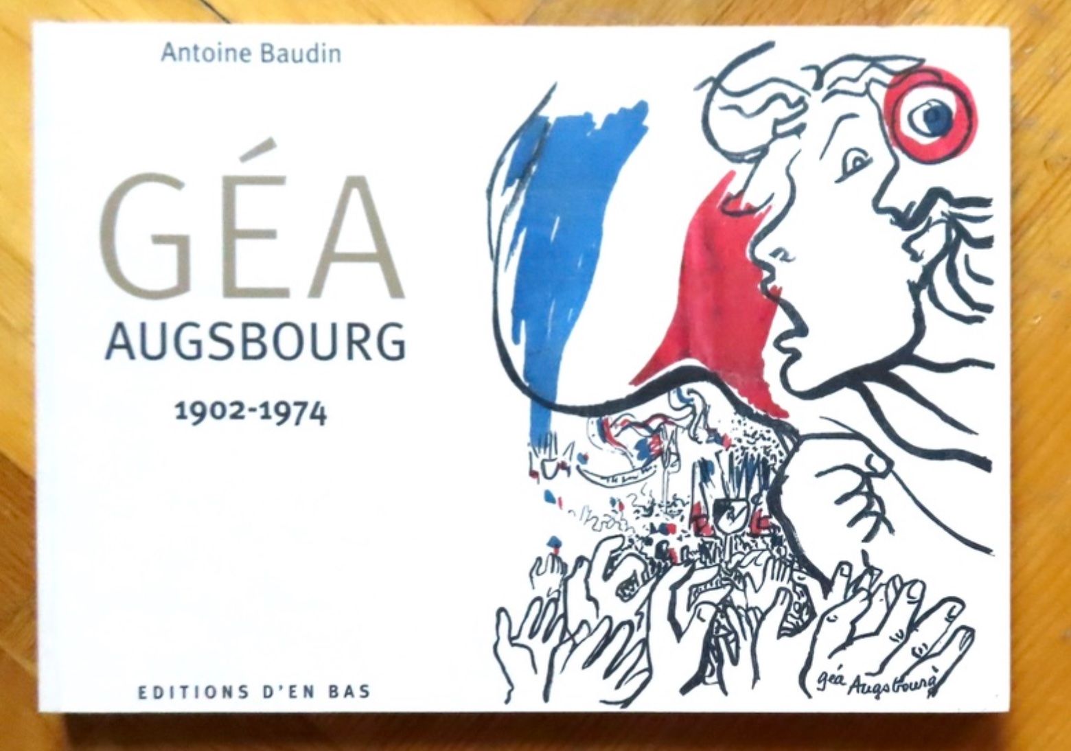 Libri: Géa Augsbourg, 1902 - 1974. – Usato da Le Locle venduto da LibrairieLaBergerie