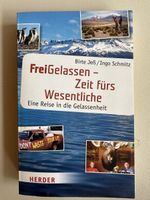 FreiGelassen - Zeit fürs Wesentliche - Birte Jess