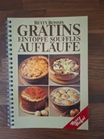 Betty Bossi; Gratins Eintöpfe Aufläufe