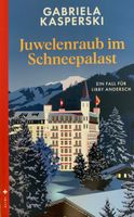 Buch Juwelenraub im Schneepalast von Gabriela Kasperski