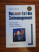Das neue 1x1 des Zeitmanagement von Lothar J. Seiwert