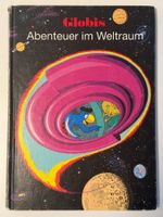 Globis Abenteuer im Weltraum – Band 57 – 1. Aufl. – unbemalt