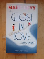 "Ghost in Love" Marc Levy, Roman