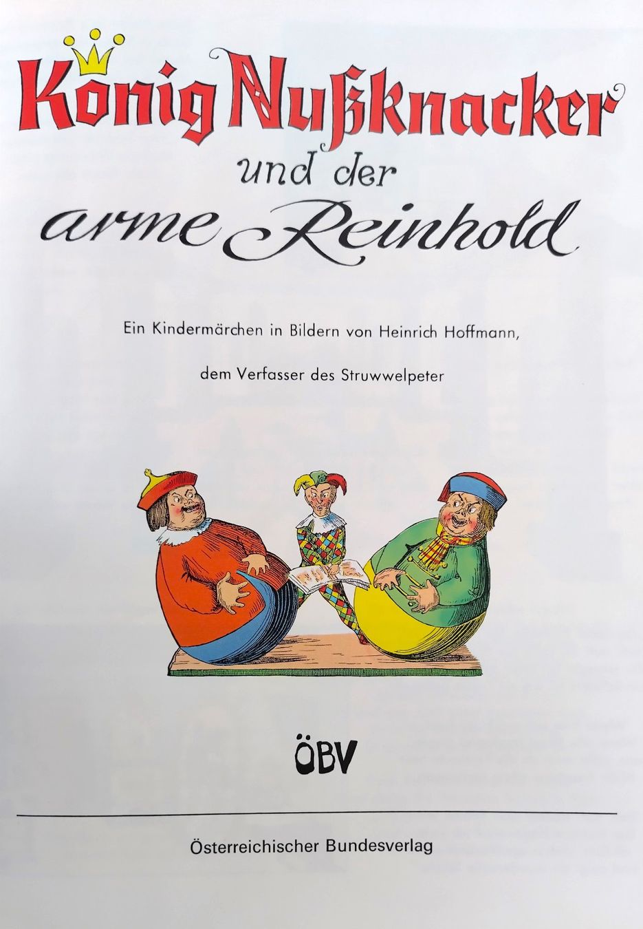 Livres: König Nussknacker / Heinrich Hoffmann (Struwwelpeter) – D'occasion à Bellach par JingleJerry 2