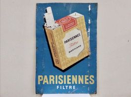 ALTES REKLAME BLECHSCHILD PARISIENNES