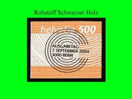 Vollstempel "Rohstoff Schweizer Holz" (2004)