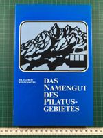 Helfenstein: Das Namengut des Pilatusgebietes (Luzern)