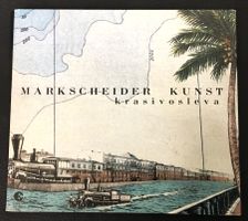 Markscheider Kunst - Krasivosleva CD