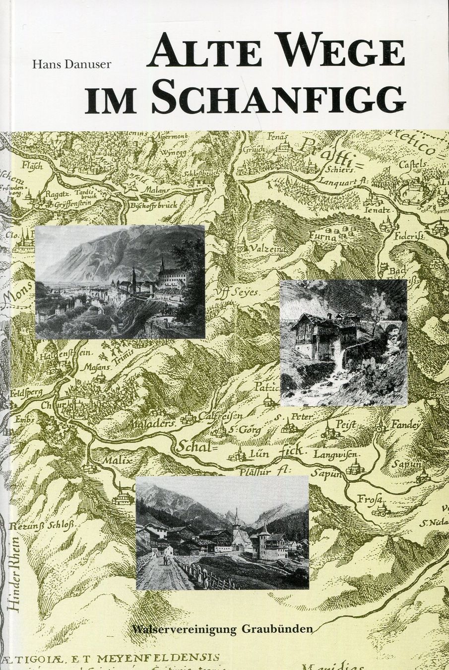 Libri: Schanfigg, Chur, historische Wege; Walser – Usato da Aarau venduto da Elmaar41