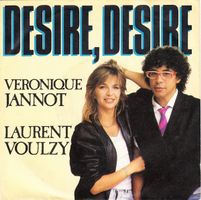 Veronique Jannot* - Laurent Voulzy – Desire, Desire
