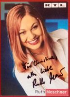 Ruth Moschner Autogramm signiert Foto 10x15cm