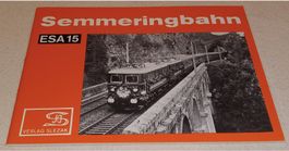 3-900134-61-8 SEMMERINGBAHN  Heftreihe ESA 15