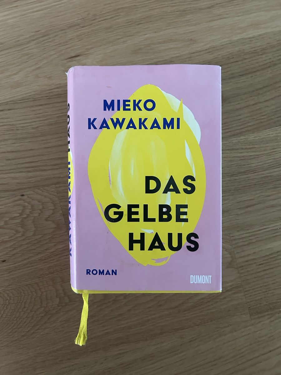 Libri: Mieko Kawakami - Das gelbe Haus – Usato da Zürich venduto da olivialeyla