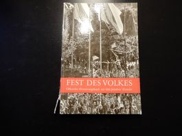 Fest des Volkes - 600 Jahre Zürich - Erinnerungsbuch