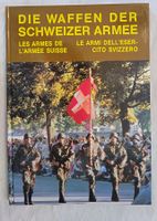 Waffen der Schweizer Armee / Les Armes de L'Armée Suisse