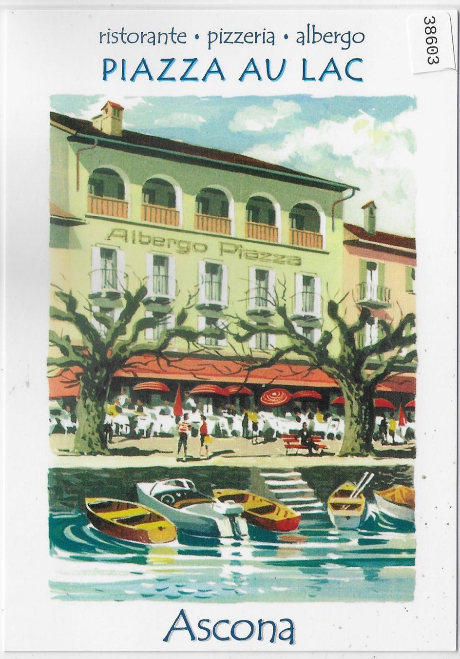 Cartoline postali: Ristorante Piazza au Lac - Ascona – Usato da Ettingen venduto da Kartenplanet