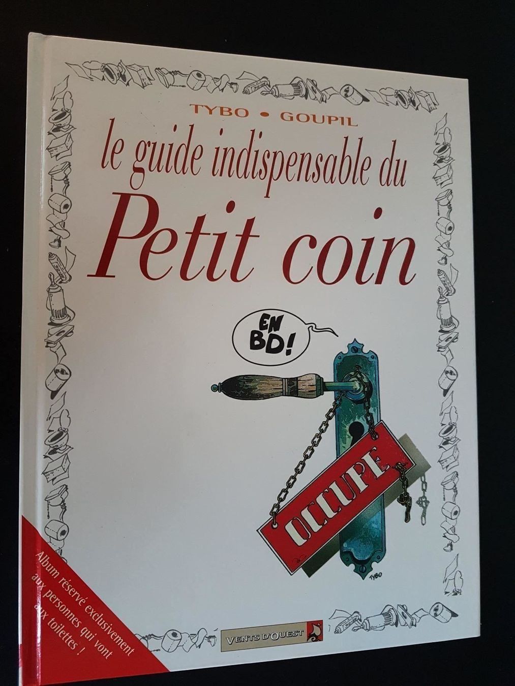 Fumetti: B.D. "Le guide du Petit coin" – Usato da Payerne venduto da tintin08
