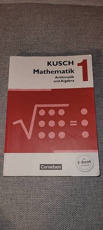 Bücher: Kusch Mathematik / Arithmetik und Algebra – Gebraucht aus Hasle b. Burgdorf von adilus_92 2