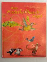Der Wiederfrohmachvogel / Bilderbuch 2017 ab Fr. 8.-