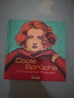 Coole Sprüche für starke Frauen