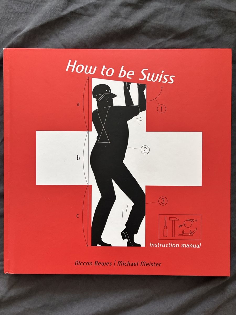 Livres: Buch How to be Swiss – D'occasion à Lachen SZ par Manuela_15