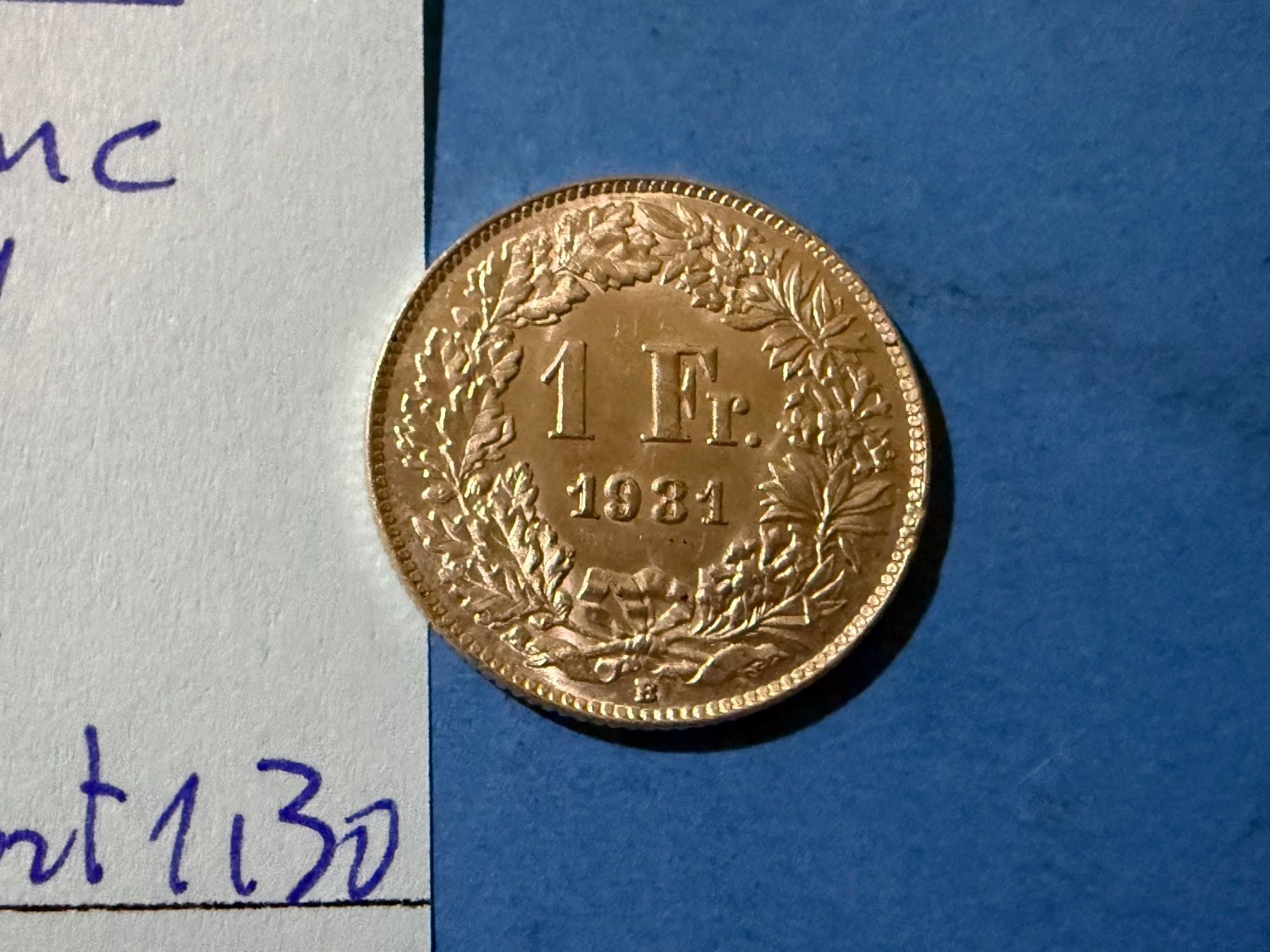 Tutti le monete: SUISSE : 1 FRANC 1931 - SUPERBE – Usato da genève venduto da GEnumist 1