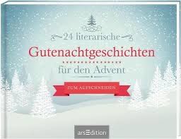 24 literarische Gutenachtgeschichten für den Advent