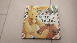 Briefe von Felix / Ein kleiner Hase auf Weltreise